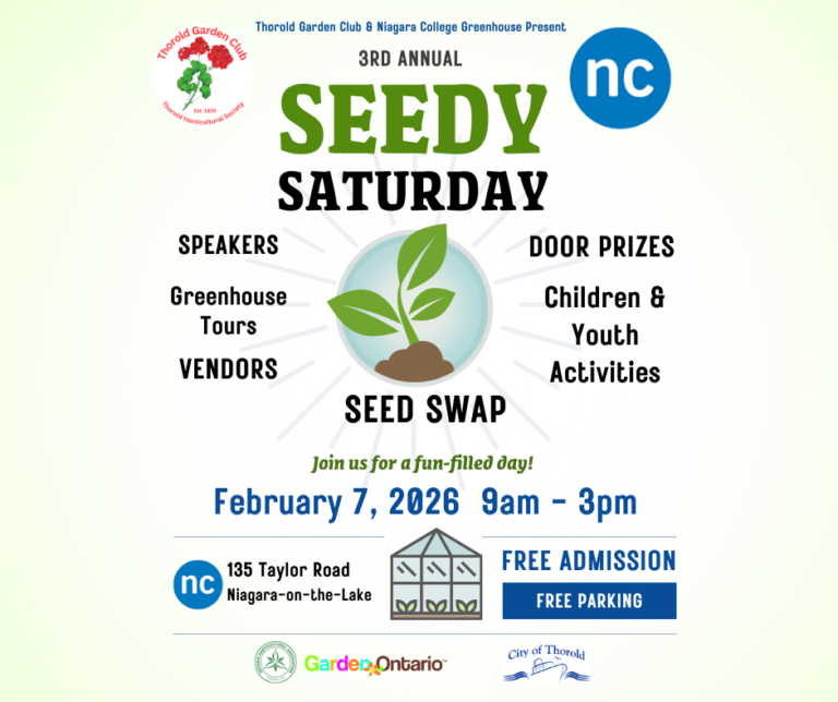 The Thorold Garden Club and Niagara College Greenhouse invite you to the 3rd Annual Seedy Saturday!