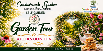 Scarborough Garden & Horticultural Society’s Garden Tour and Afternoon Tea