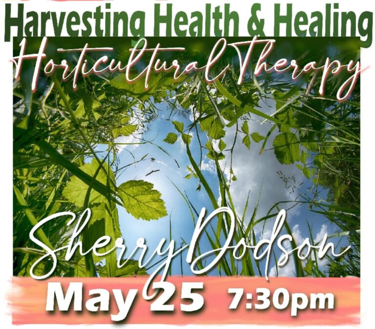 CHS May Meeting: Harvesting Health & Healing: Horticultural Therapy