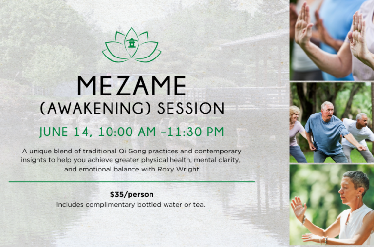 Mezame (Awakening) Sessions – Qigong with Roxy Wright