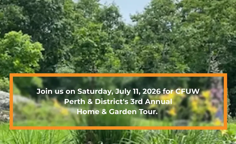 CFUW Perth and District HOME & GARDEN TOUR