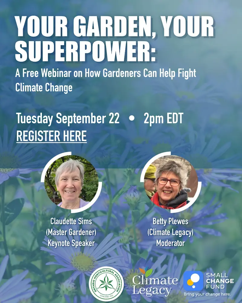 Your Garden Your Superpower: How Gardeners Can Help Fight Climate Change.